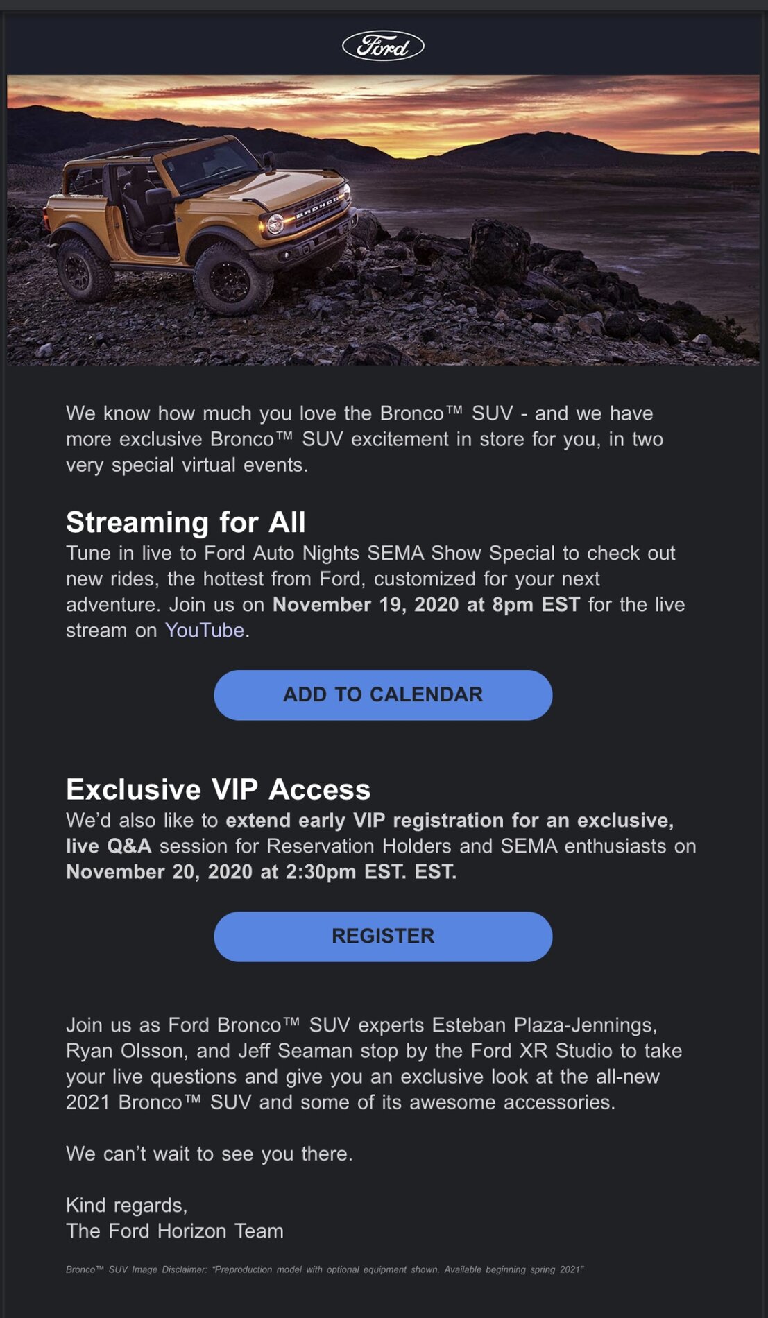 Ford Bronco Did anyone get an email from “Ford Horizon” about SEMA VIP Q&A? 9876CFFC-81A7-4F1A-9E9F-A34A5291F429