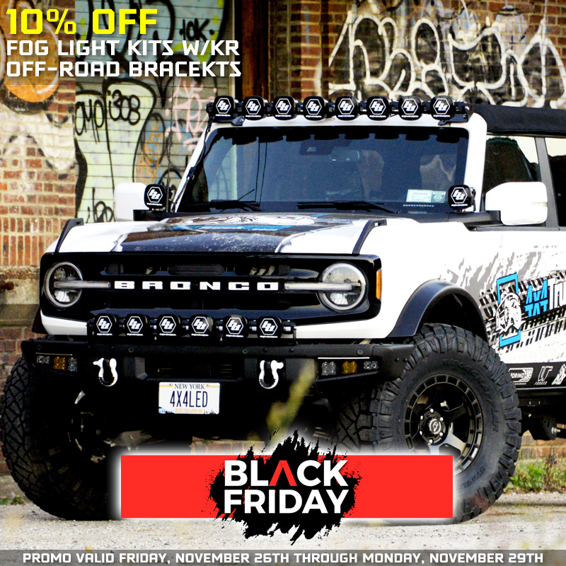 Ford Bronco Black Friday Sales at 4x4TruckLEDs.com are LIVE BF - KR Off-Road