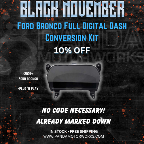 Ford Bronco Now Available: Panda Motorworks 2021 + Ford Bronco Plug ’n Play Full Digital Dash Conversion Kit  BN Digital Dash