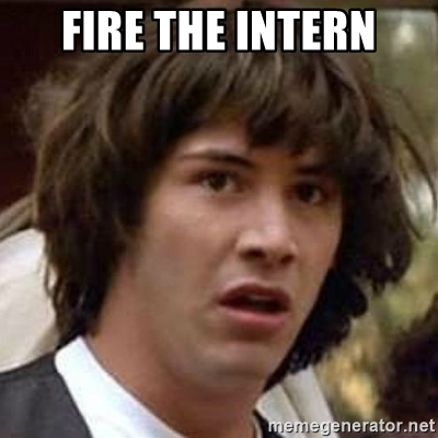 fire-the-intern.jpg