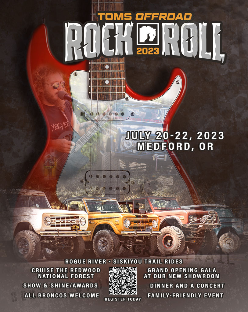 Ford Bronco TOMS OFFROAD Annual Rock and Roll Bronco Event July 20-22, 2023 LG-TOMS_OFFROAD_Rock_and_Roll_Poster_for_Web