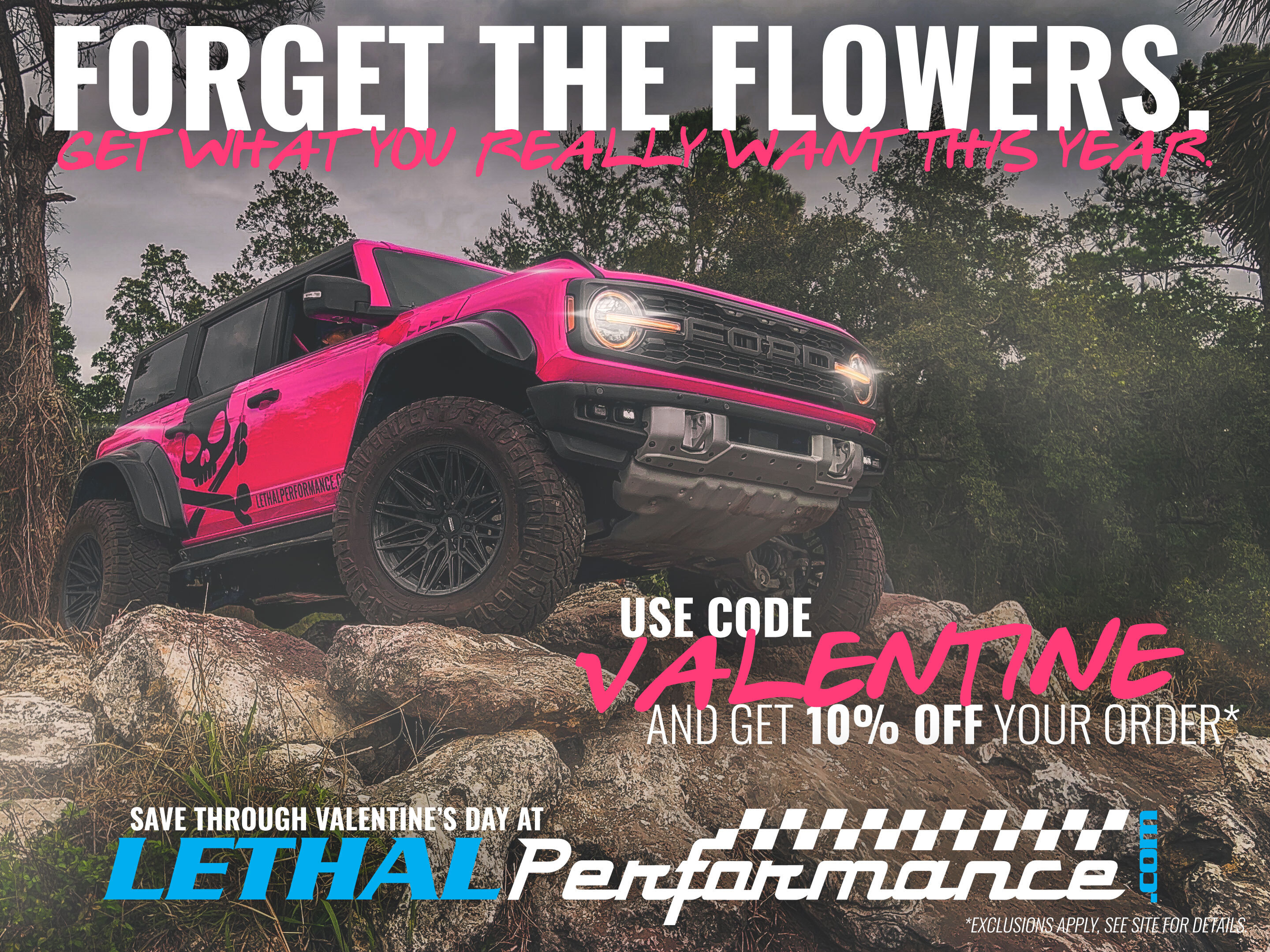Ford Bronco Lethal Performance VALENTINE'S DAY SALE IS HERE! mainimage_bronco2