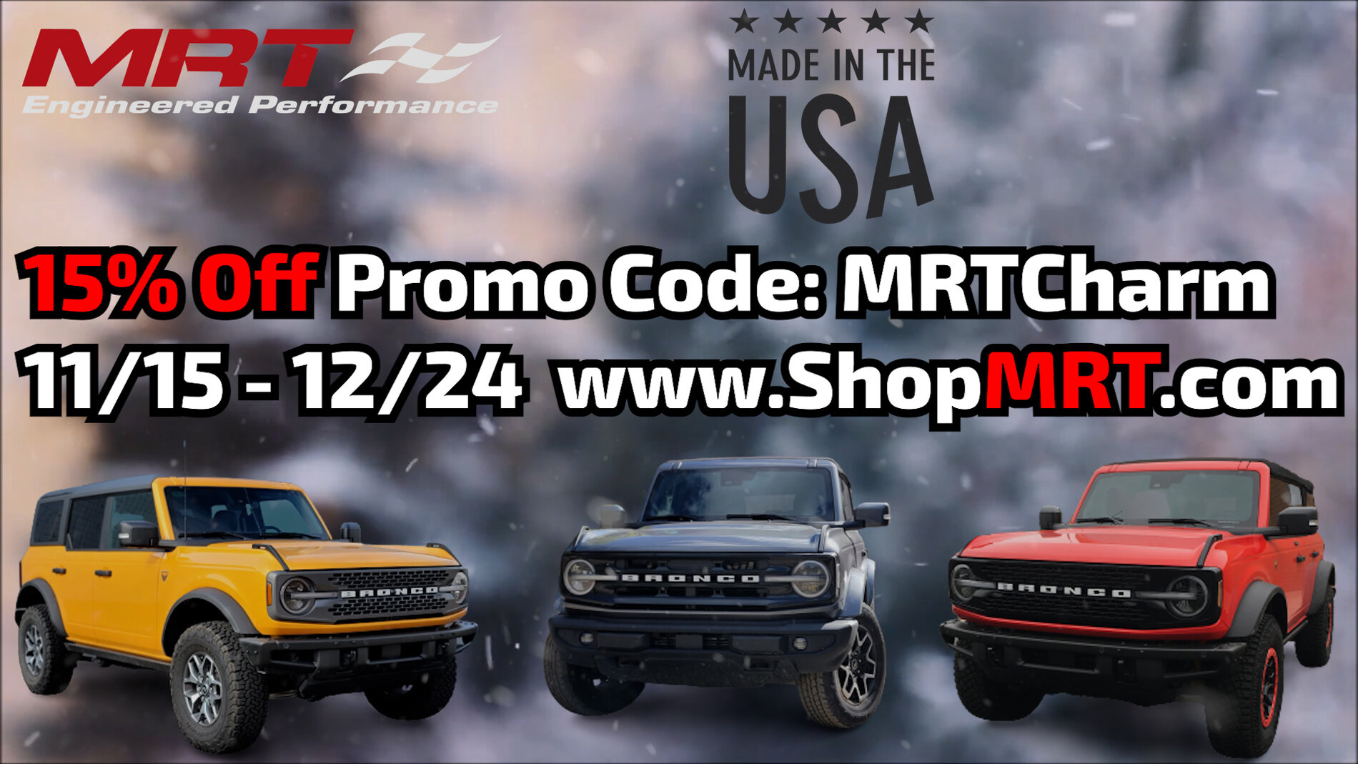 Ford Bronco Holiday Sale! - 15% OFF ALL MRT EXHAUST AND NO DRILL HOOD STRUT KITS SCREENSHOT