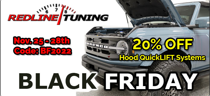 Ford Bronco Black Friday! 20% off all Redline Tuning Hood QuickLIFT systems! slide-Black Friday 2022 Bronco