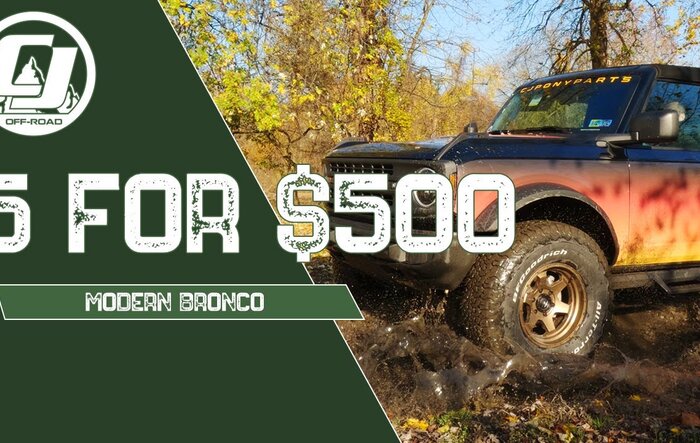 CJ Pony Parts Top 5 Bronco Mods For Under $500 [VIDEO]
