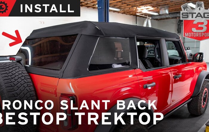Installing the Bestop Trektop Slant Back Soft Top on Our 2021 Ford Bronco