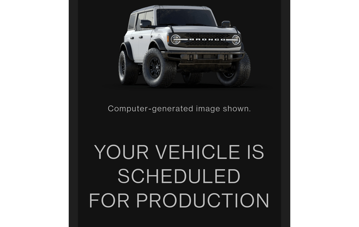 📬 2023 Bronco production scheduled build emails now going out! Gets yours yet?