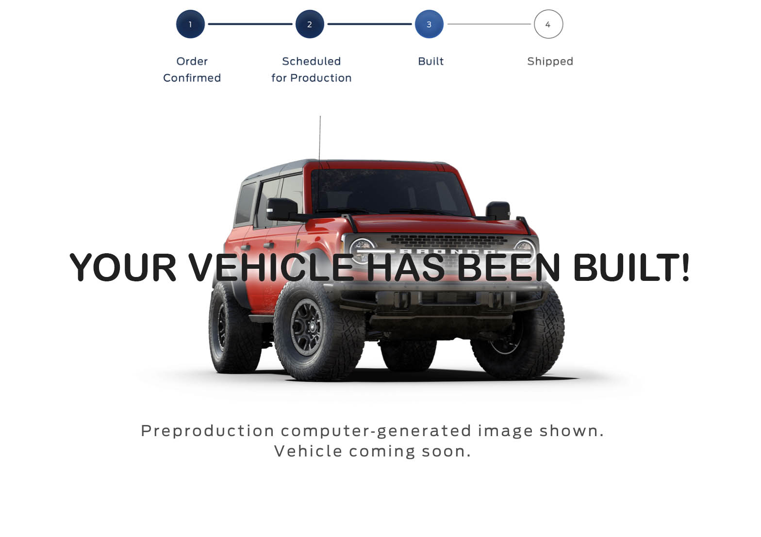 “Your Bronco Has Been Built” Status Thread! 🤩 | Bronco6G - 2021+ Ford